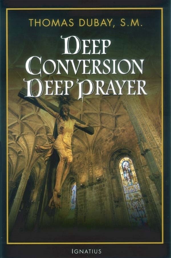 DEEP CONVERSION DEEP PRAYER