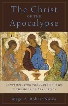 THE CHRIST OF THE APOCALYPSE - CONTEMPLATING THE FACES OF JESUS - REVELATION - NUSCA