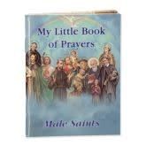 MY LITTLE PRAYER BOOK OF MALE SAINTS