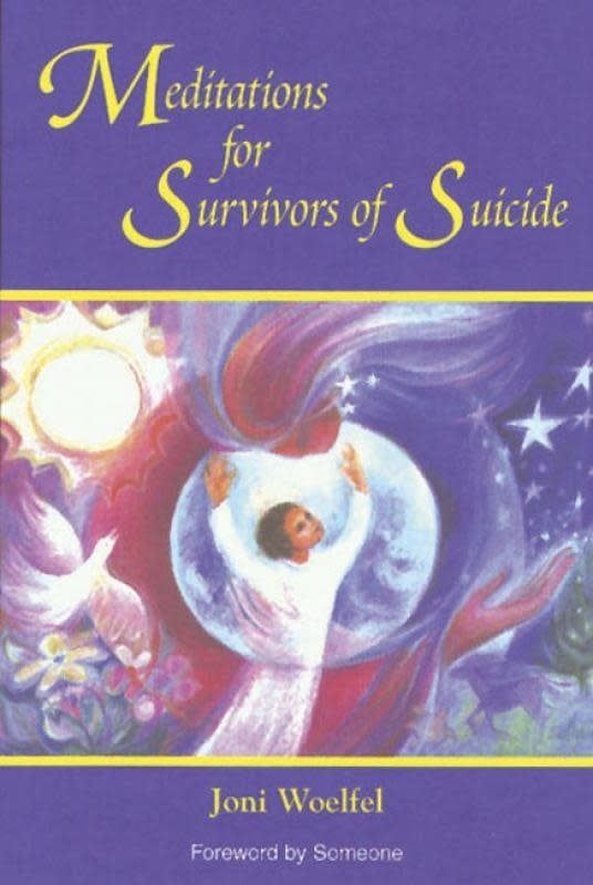 MEDITATIONS FOR SURVIVORS OF SUICIDE