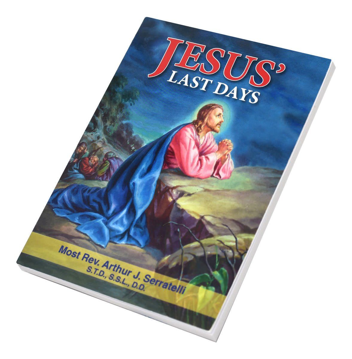 JESUS&#39; LAST DAYS