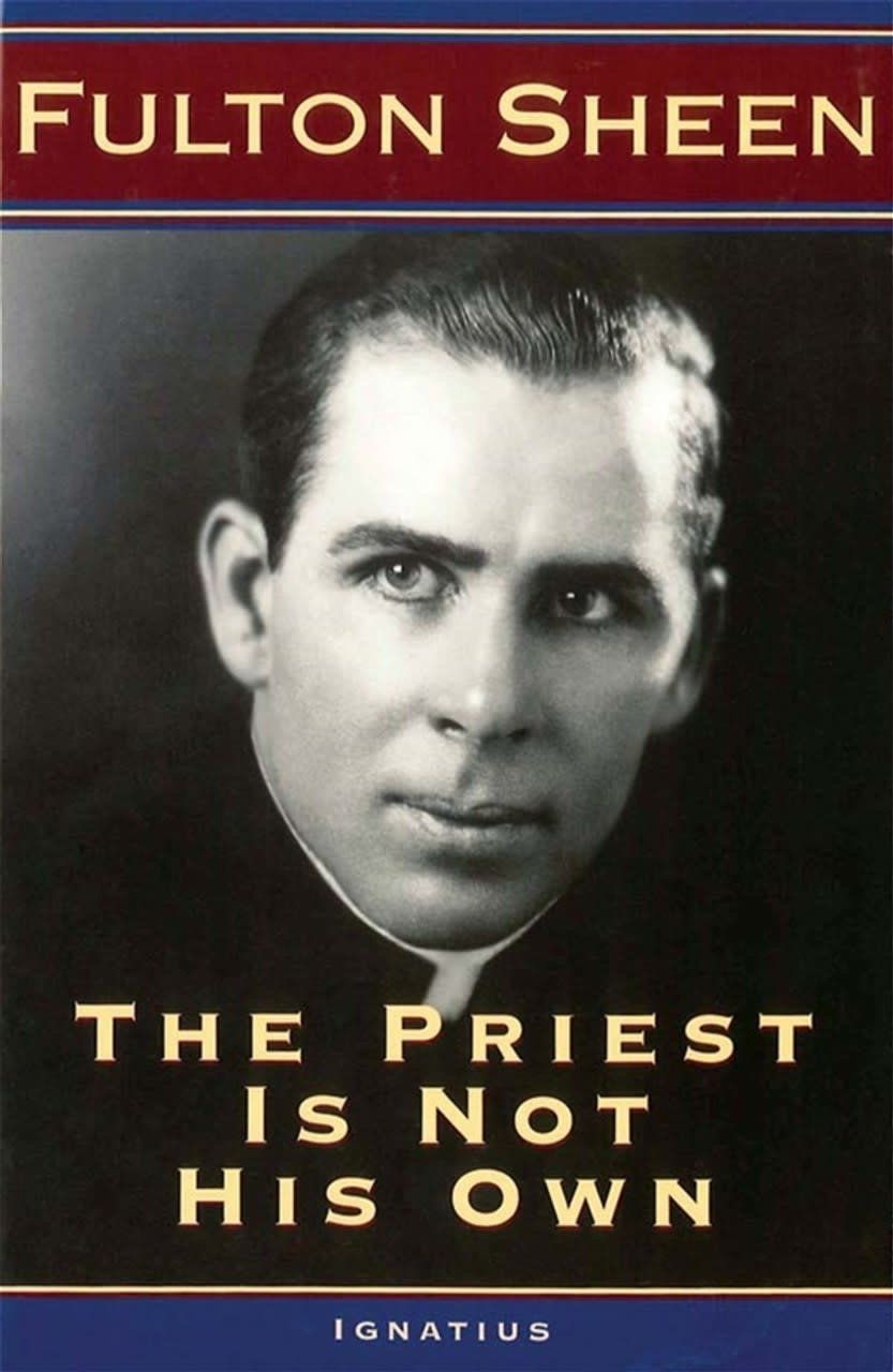 THE PRIEST IS NOT HIS OWN - FULTON SHEEN