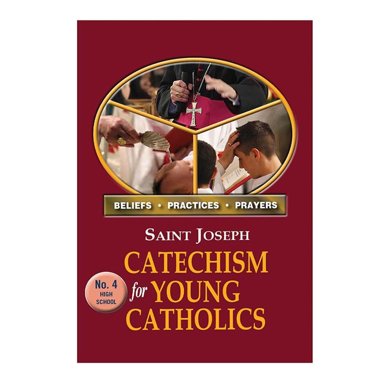 CATECHISM FOR YOUNG CATHOLICS - HIGH SCHOOL - ST. JOSEPH