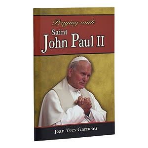 PRAYING WITH ST JOHN PAUL II - NC
