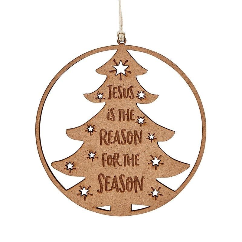 JESUS IS THE REASON WOOD ORNAMENT