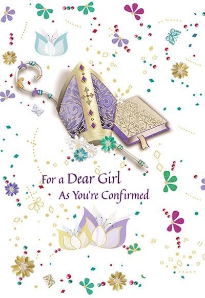 82810 GIRL CONFIRMATION - FOR A DEAR GIRL AS YOU&#39;RE CONFIRMED CARD