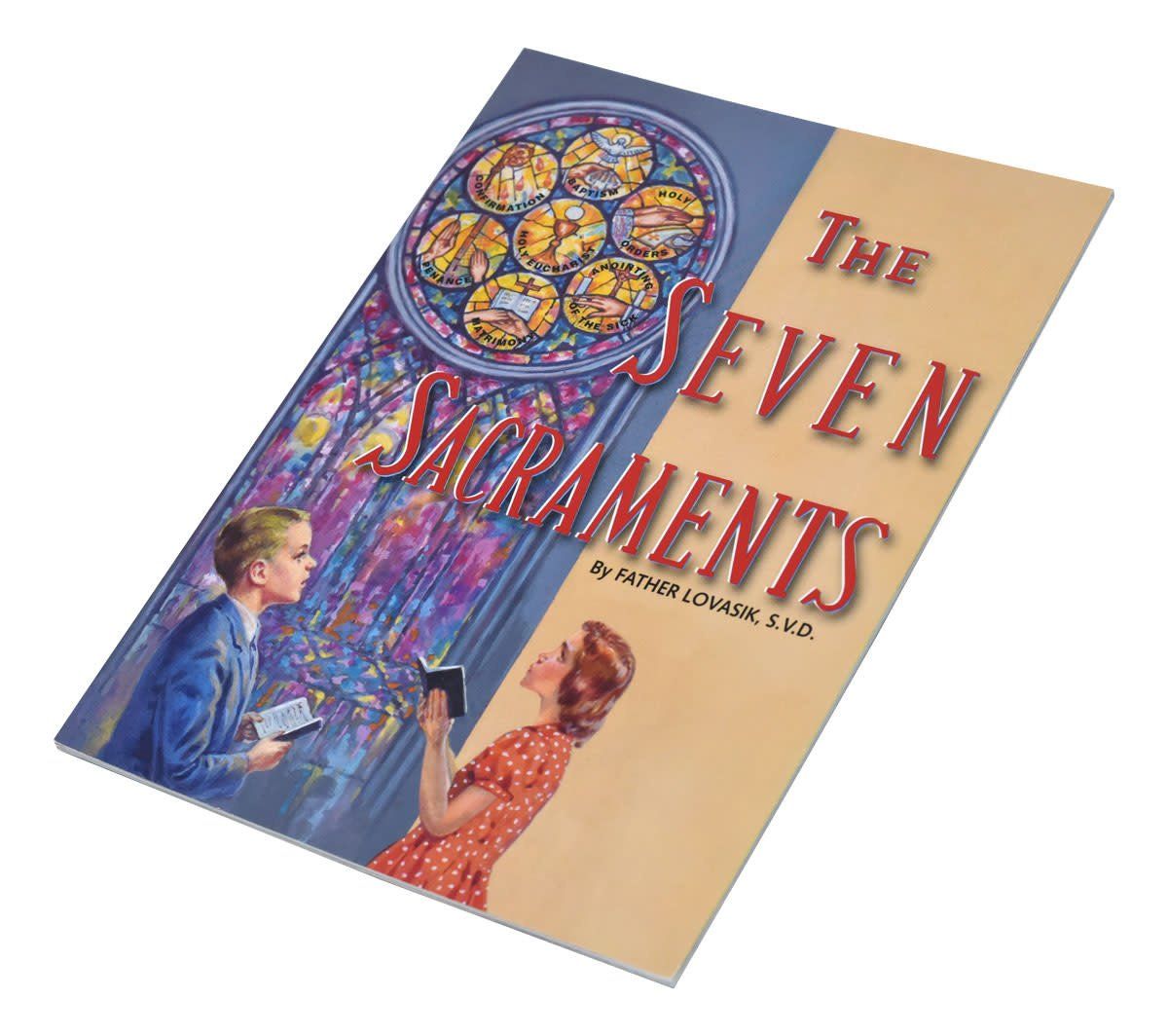 THE SEVEN SACRAMENTS