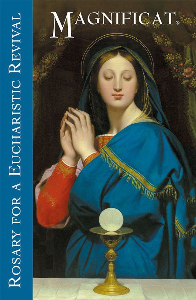 ROSARY FOR A EUCHARISTIC REVIVAL - MAGNIFICAT