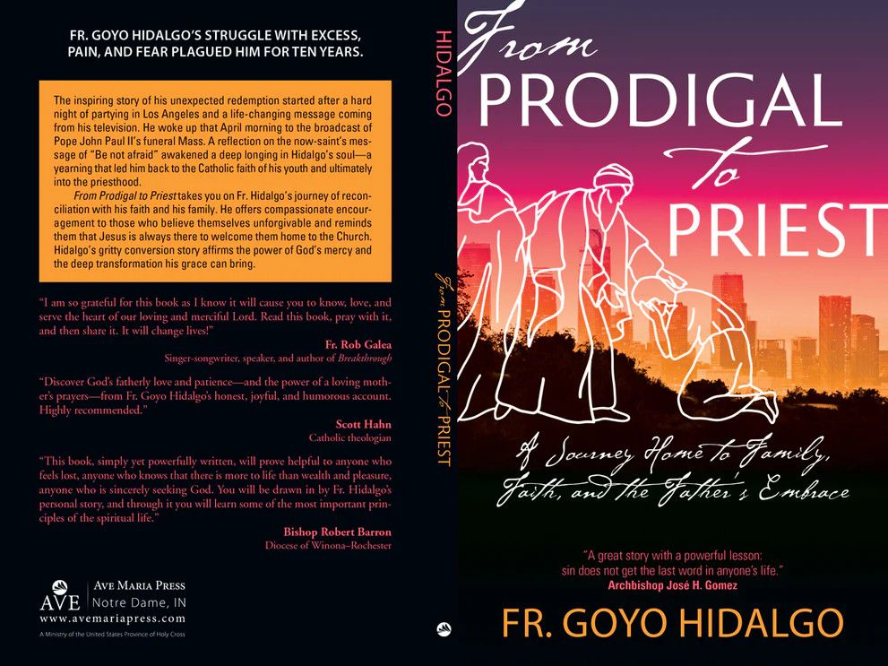 FROM PRODIGAL TO PRIEST  - FR. GOYO HIDALGO