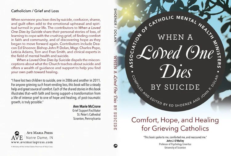 WHEN A LOVED ONE DIES BY SUICIDE - ED SHOENER