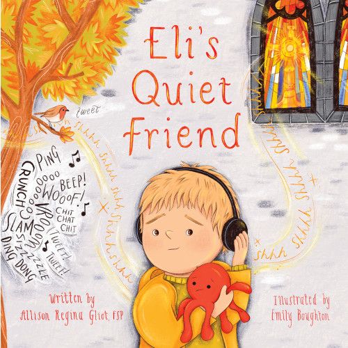ELI'S QUIET FRIEND  - CHILDREN BOOKS