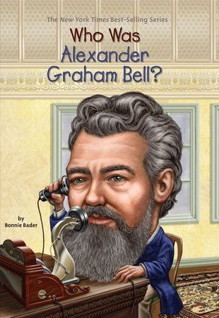 Who Was Alexander Graham Bell? Book