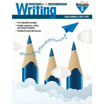 5423 Writing GR 5 Meaningful Mini-Lessons &amp;amp; Practice Set