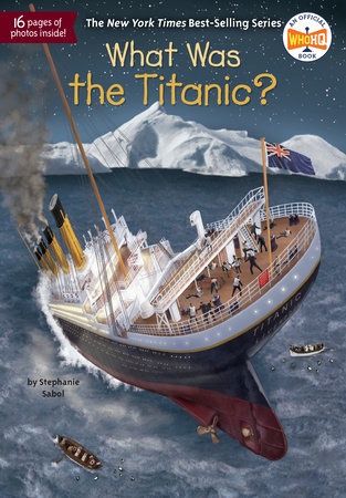 What Was the Titanic? Book