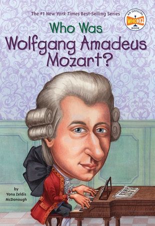 Who Was Wolfgang Amadeus Mozart? Book