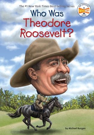 Who Was Theodore Roosevelt? Book