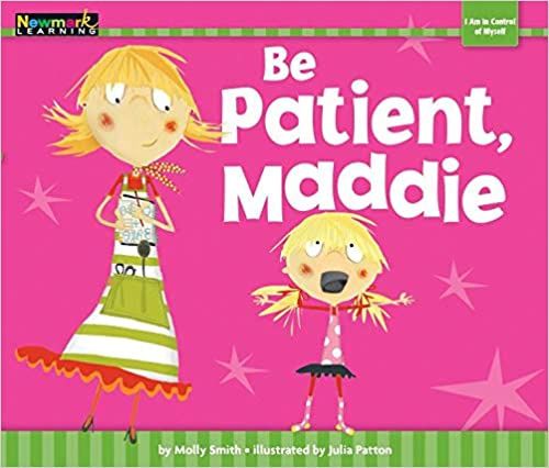 Be Patient, Maddie Book