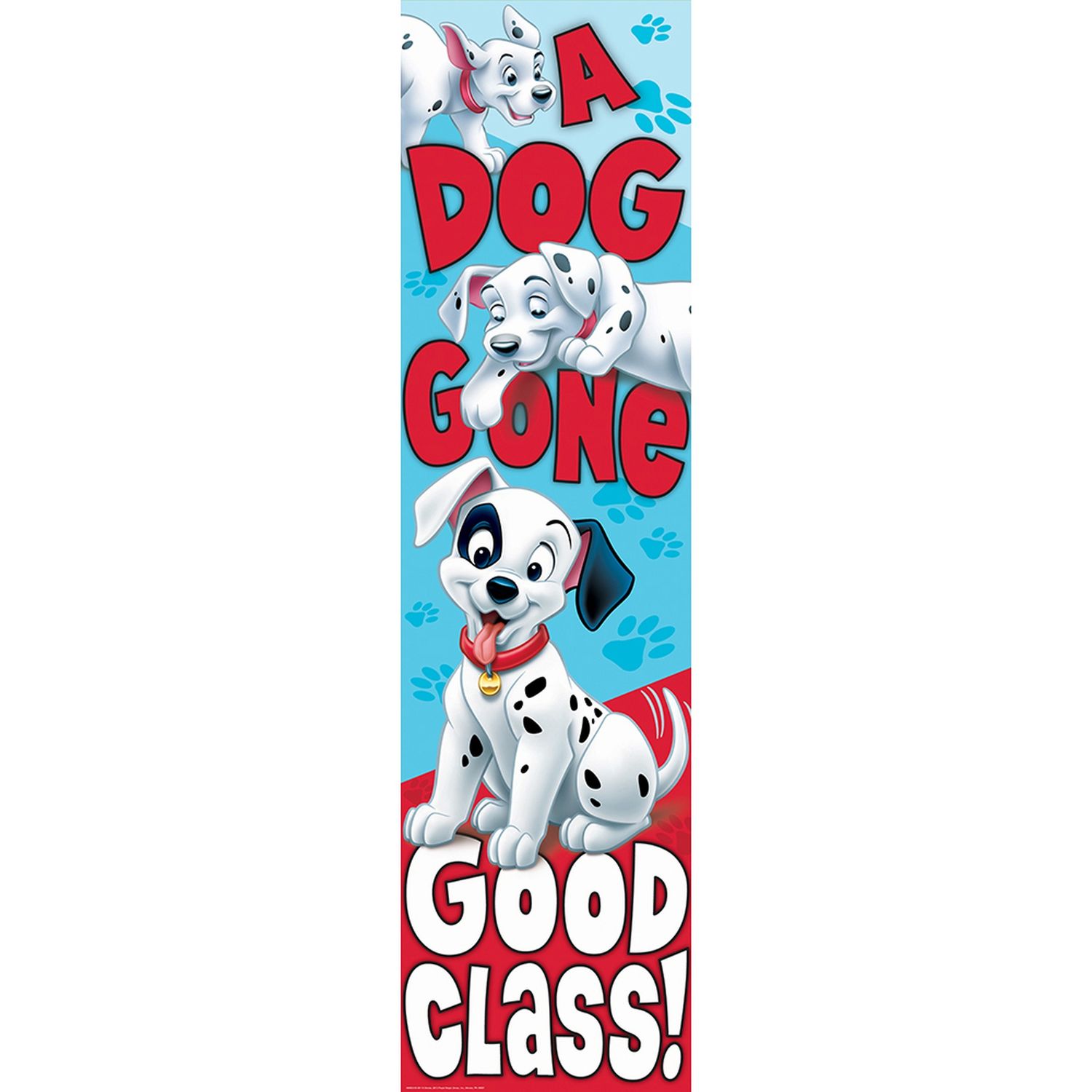 Banner 101 Dalmatians Dog Gone Class