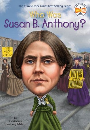 Who Was Susan B. Anthony? Book