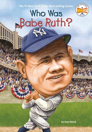 Who Was Babe Ruth? Book
