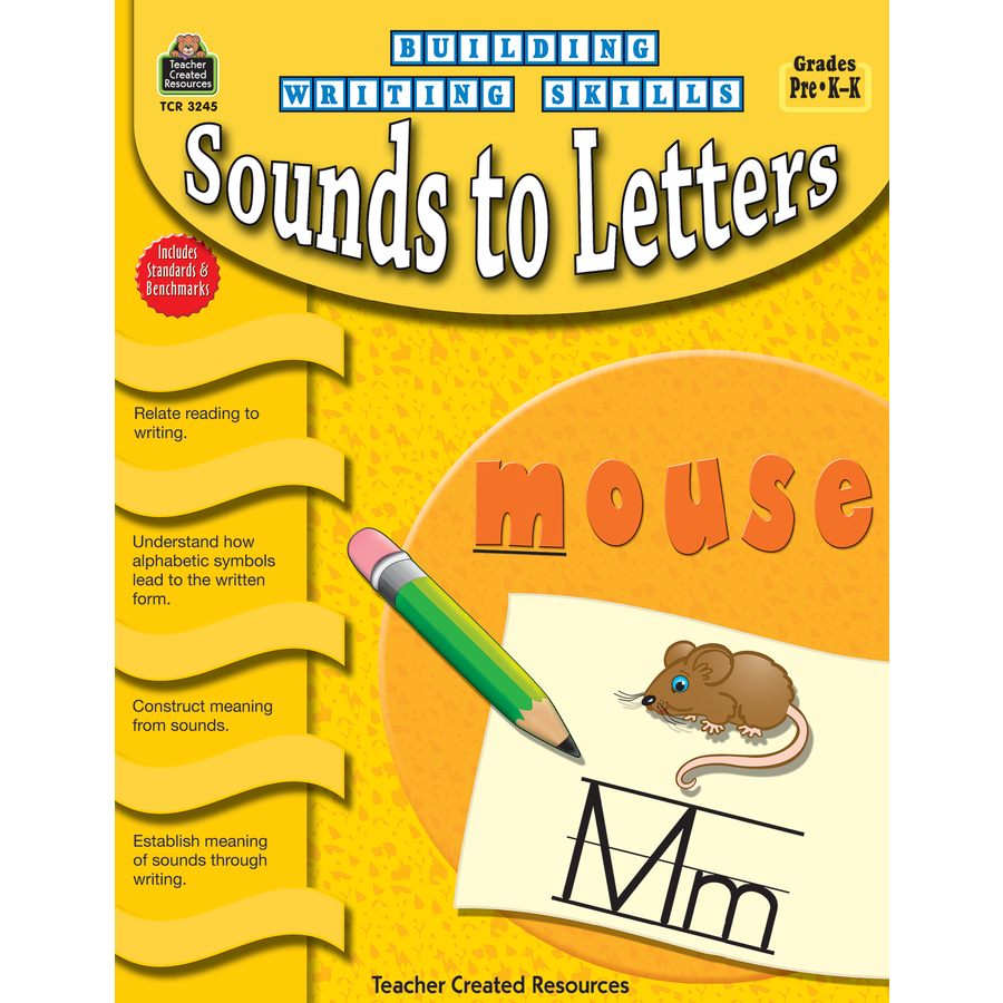 Building Writing Skills: Sounds to Letters
