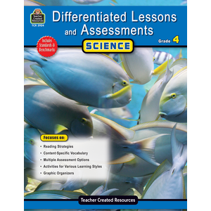 Differentiated Lessons &amp;amp; Assessments: Science Grade 4