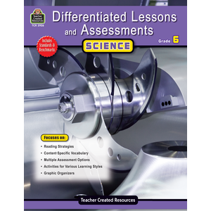 Differentiated Lessons &amp;amp; Assessments: Science Grade 6
