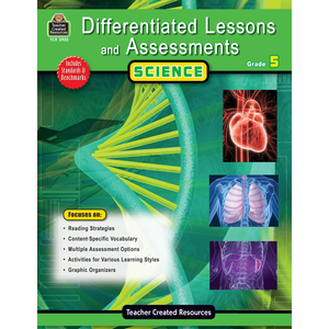 Differentiated Lessons &amp;amp; Assessments: Science Grade 5
