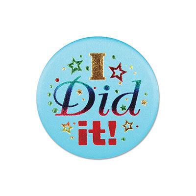 I Did It! Satin Graduation Button