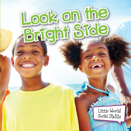 Look on the Bright Side Little World Social Skills Book