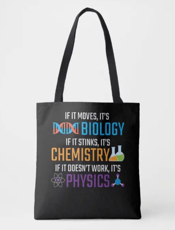 Science Biology Chemistry Physics Tote Bag