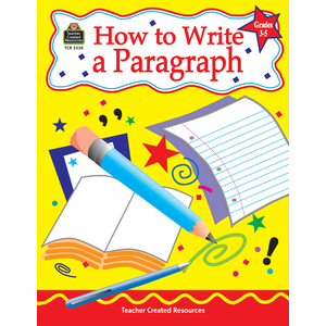 GR 3-5 How To Write a Paragraph