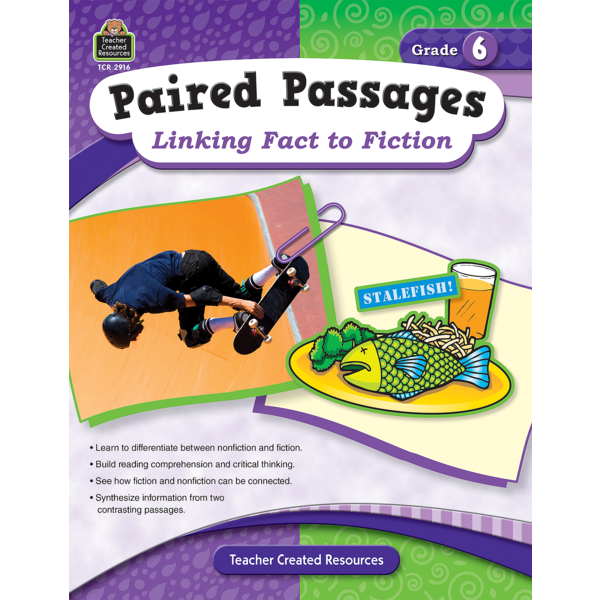 Paired Passages: Linking Fact to Fiction Grade 6