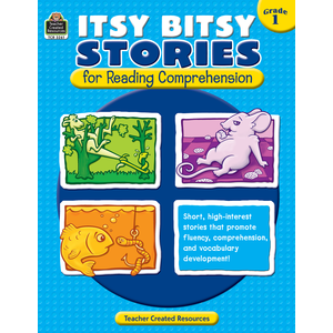 Itsy Bitsy Stories for Reading Comprehension Grade 1
