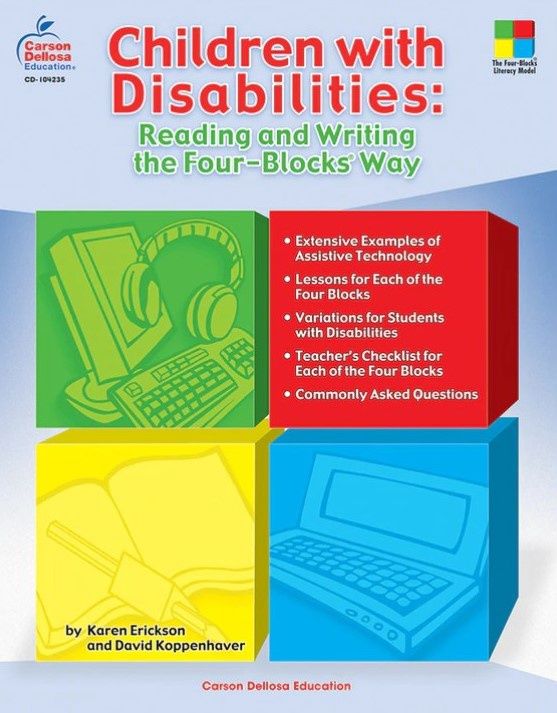 Children with Disabilities: Reading and Writing the Four-Blocks¬Æ Way Resource Book Grade 1-3
