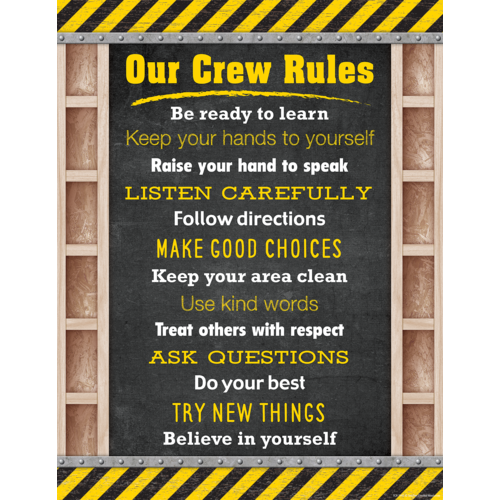 Under Construction Our Crew Rules Chart