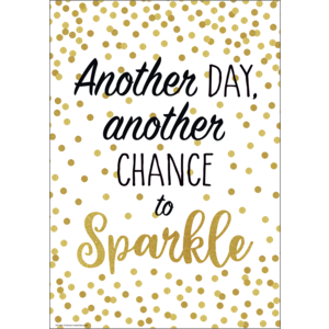 Confetti Another Day, Another Chance to Sparkle Positive Poster