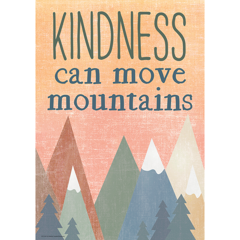 Kindness Can Move Mountains Positive Poster Moving Mountains