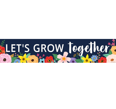 Wildflowers Let&#39;s Grow Together Banner
