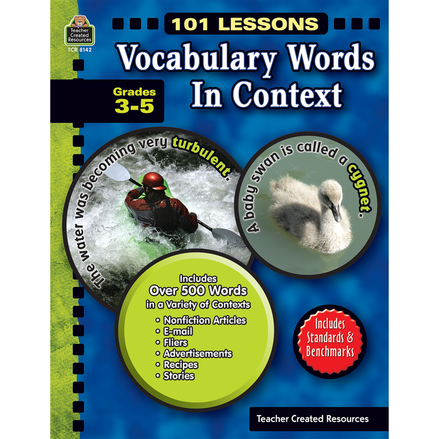 101 Lessons: Vocabulary Words in Context Grades 3-5