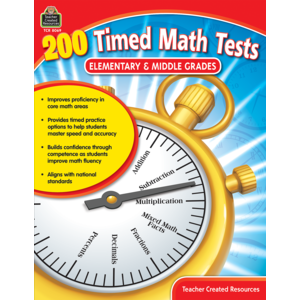 200 Timed Math Tests: Elementary &amp;amp; Middle Grades