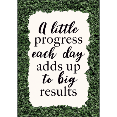 A Little Progress Each Day Adds Up to Big Results Positive Poster Modern Farmhouse