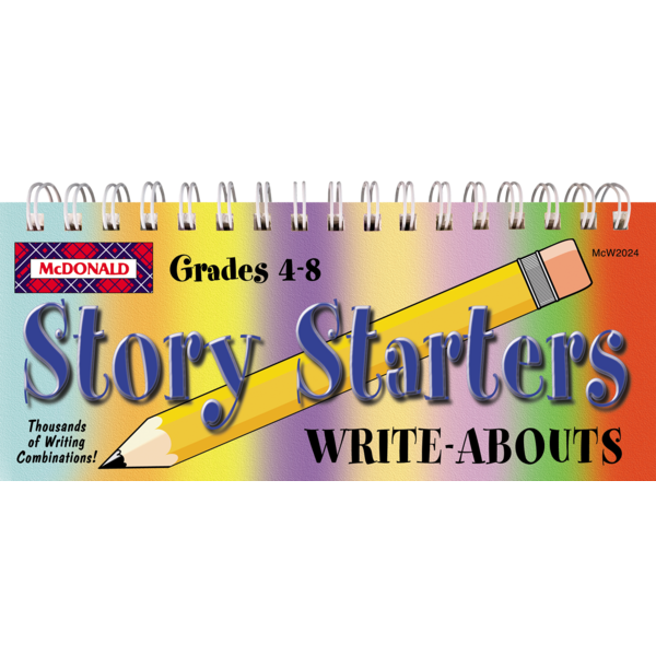 Story Starters Write-Abouts Grades 4-8
