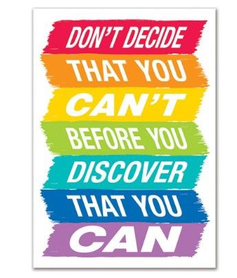 Don&#39;t Decide That You Can&#39;t‚Ä¶ Chart