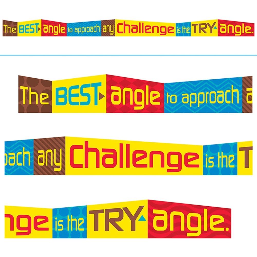 The Best Angle to Approach any Challenge is the Try Angle Banner