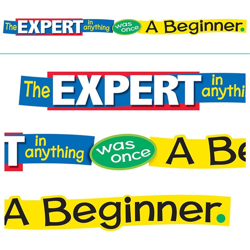 The Expert in anything was once A Beginner Banner