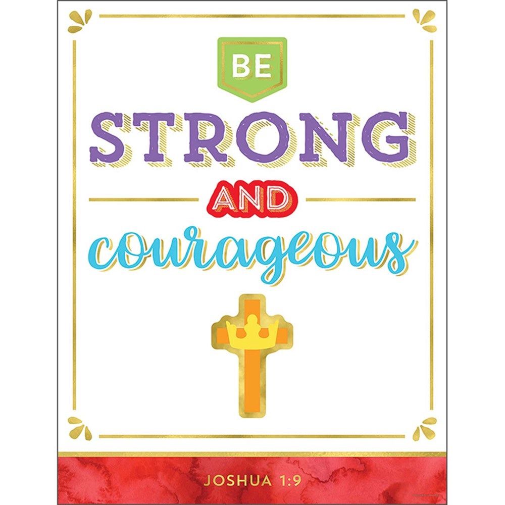Be Strong and Courageous Chart Poster
