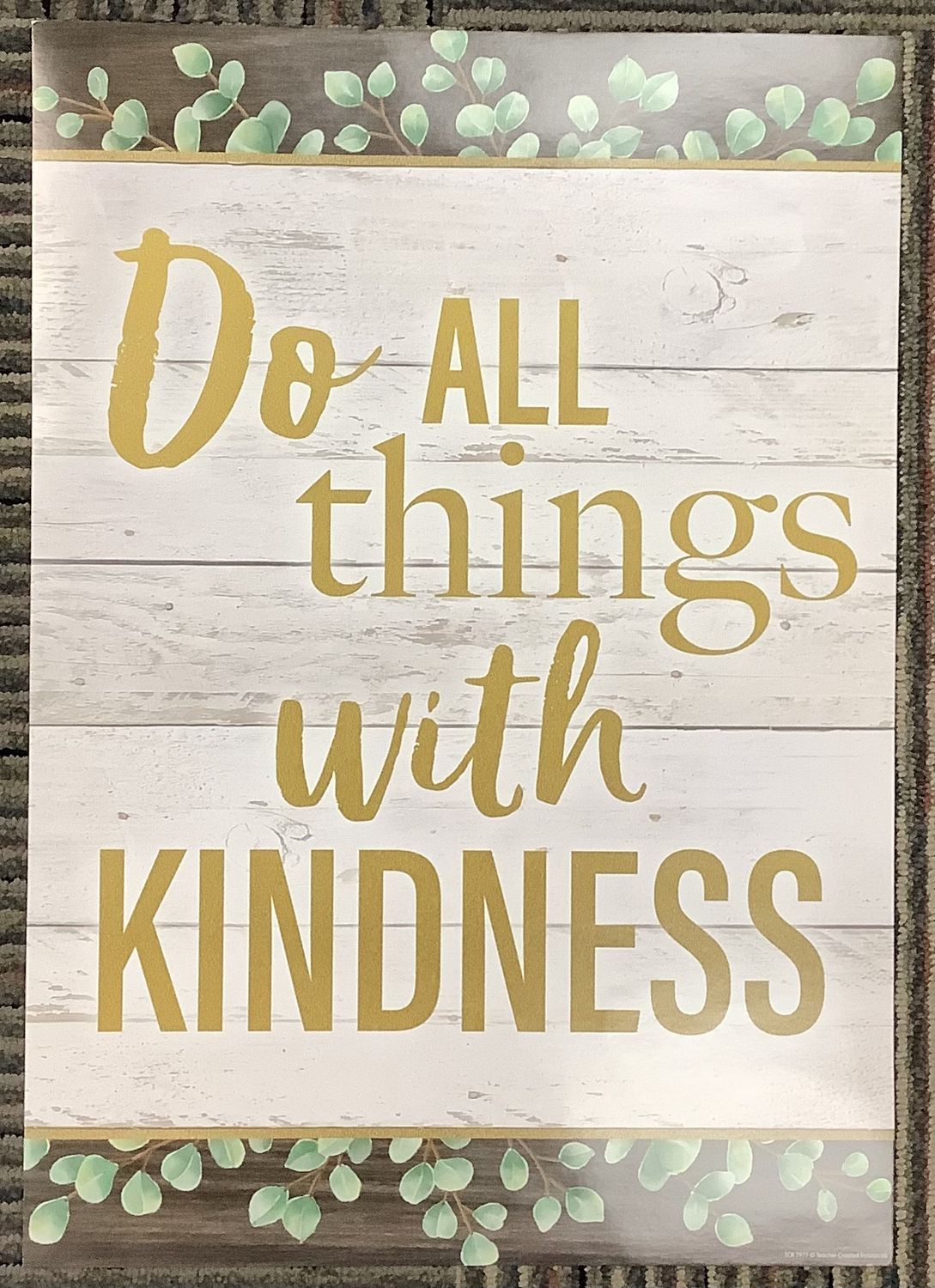 Do All Things with Kindness Poster