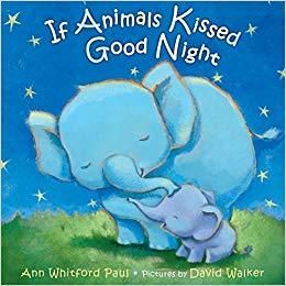 If Animals Kissed Goodnight Book