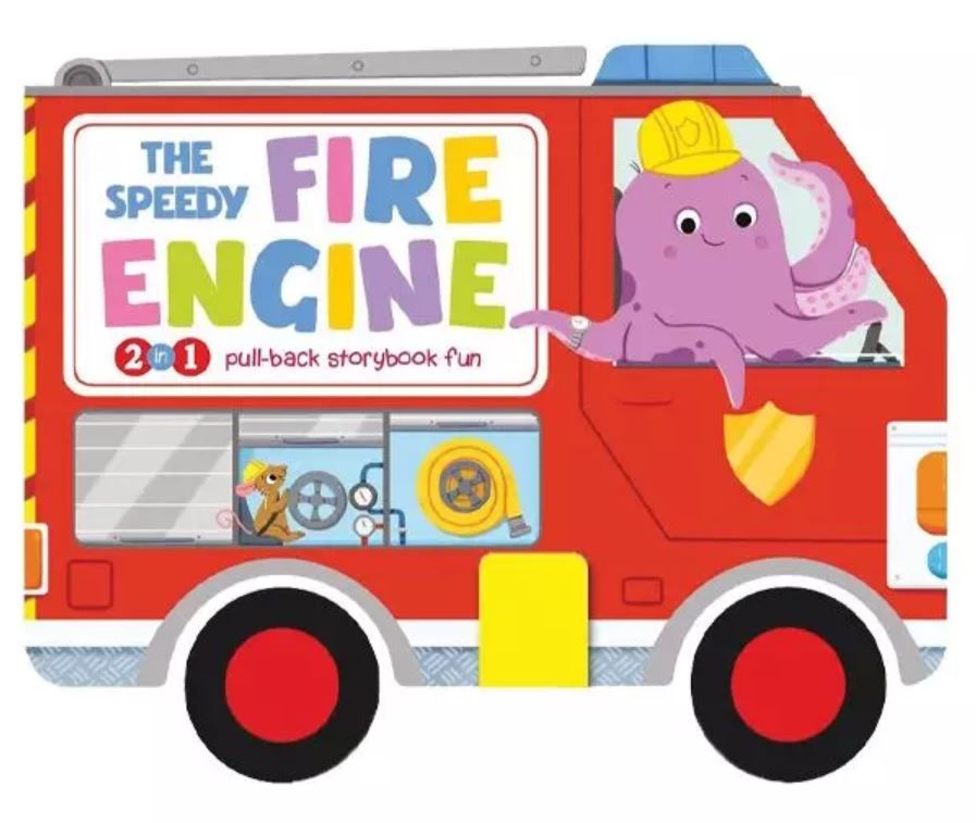 The Speedy Fire Engine Pull-Back Board Book